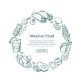 Vector sketched mexican food elements in form of circle with place for text in center