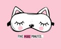 Vector Sleep mask white cat shaped and quote five more minutes on a pink background. Royalty Free Stock Photo