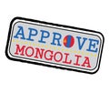 Vector Stamp for Approve logo with Mongolian Flag in the shape of O and text Mongolia