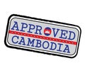 Vector Stamp of Approved logo with Cambodian Flag in the shape of O and text Cambodia