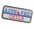Vector Stamp of Approved logo with Chile Flag in the shape of O and text Chile Royalty Free Stock Photo