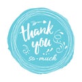 Vector stamp with phrase thank you so much decorated abstract floral ornament on blue spot