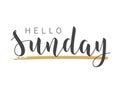 Handwritten Lettering of Hello Sunday. Vector Illustration