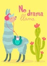 Vector stylish cartoon lama with cactus. No drama llama poster.