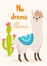 Vector stylish cartoon lama with ornament design and cactus. No drama llama poster.