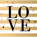 Vector text Love with gold stripes and black stars Royalty Free Stock Photo