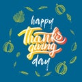 Vector thanksgiving day greeting lettering phrase. Happy thanksgiving with round frame of autumn leaves, pumpkin on blue Royalty Free Stock Photo