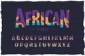Vector typeface. Funny african style font Royalty Free Stock Photo