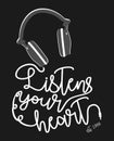 Vector typography listen your heart Royalty Free Stock Photo