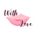Vector Valentines Day card with pink lips and handwritten lettering With Love isolated on white background. Illustration for Royalty Free Stock Photo