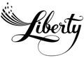 Liberty - custom calligraphy text