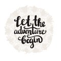 Vector vintage card with sunburst and inspirational phrase Let the adventure begin.