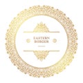 Vector golden round frame in Eastern style. Royalty Free Stock Photo