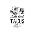 Vector vintage mexican food truck logo. Tacos icon.Retro hand drawn hipster street snack car illustration.Eatery emblem.