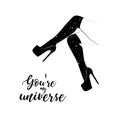 Vector woman legs in high heels with stiletto shoes. You are my universe poster. Line art modern black art. Fetish