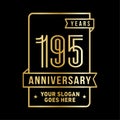 195 years celebrating anniversary design template. 195th logo. Vector and illustration. Royalty Free Stock Photo