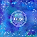 Vector yoga illustration. Name of yoga studio on a blue watercolors background.