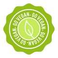 Vegan Button. Go Vegan Badge. Eps10 Vector Banner. Royalty Free Stock Photo