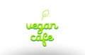 vegan cafe word concept with green leaf logo icon company design