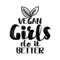 Vegan girls do it better.