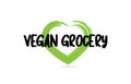 vegan grocery text word with green love heart shape icon