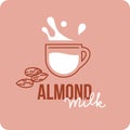 Vegan milk, cup with almond milk.