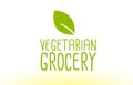 vegetarian grocery green leaf text concept logo icon design