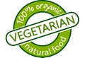 Vegetarian , natural food, 100% organic. Information label sign Royalty Free Stock Photo