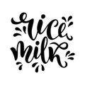 Vegetarian, rice, organic milk lettering quotes for banner, logo and packaging design