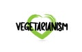 vegetarianism text word with green love heart shape icon