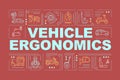 Vehicle ergonomics word concepts banner