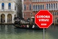 Venezia shutdown for coronavirus. Servizio Gondole and ship cruise are closed do to Covid-19 outbreak. No people allowed