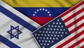 Venezuela United States of America Israel Flags Together Fabric Texture Illustration