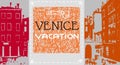 Venice postcard in graphic vintage style, venice vacation, italy background