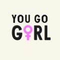 Venus symbol & text `YOU GO GIRL`. Isolated pink icon and black letters in cartoon style. Concept illustration Royalty Free Stock Photo