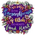 Verily in the remembrance of Allah do hearts find rest. Quran quote.