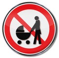 Prohibition for strollers