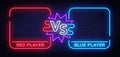 Versus neon banner with square frames. Screen battle, the confrontation of two fighters, the battle. Neon sign Vector