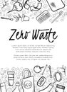 Vertical card with hand drawn Zero Waste objects, curl pattern, lettering and place for text. Eco bag, plant, glass bottle. Vector