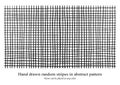 Vertical and horizontal lines in hatchwork criss cross pattern, intersecting lines