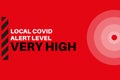 Very High Local Covid Alert Level Vector Illustration