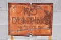 Old rusty NO DUMPING sign Royalty Free Stock Photo