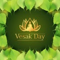 Vesak day banner - gold buddha in lotus sign on green bodhi leaves around frame