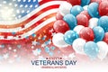 Veterans Day. Honoring all who served. American flag cover. USA National holiday design concept. A bunch of blue and red balloons