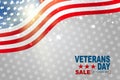 Veterans Day sale. Honoring all who served. American flag cover. USA National holiday design concept