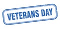 veterans day stamp. veterans day square grunge sign