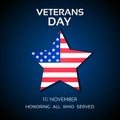 Veterans Day. 11th of November. Honoring all who served. Usa fla Royalty Free Stock Photo