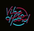 Vibe So Hard Calligraphic 3d Pipe Style Text Royalty Free Stock Photo