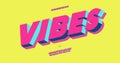 Vibes 3d bold typeface colorful style Royalty Free Stock Photo