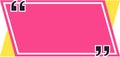 Vibrant pink quote box with a yellow triangle accent and quotation marks, creating a dynamic and attention grabbing